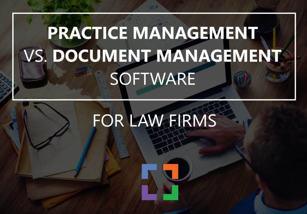 practice management vs document managemetn