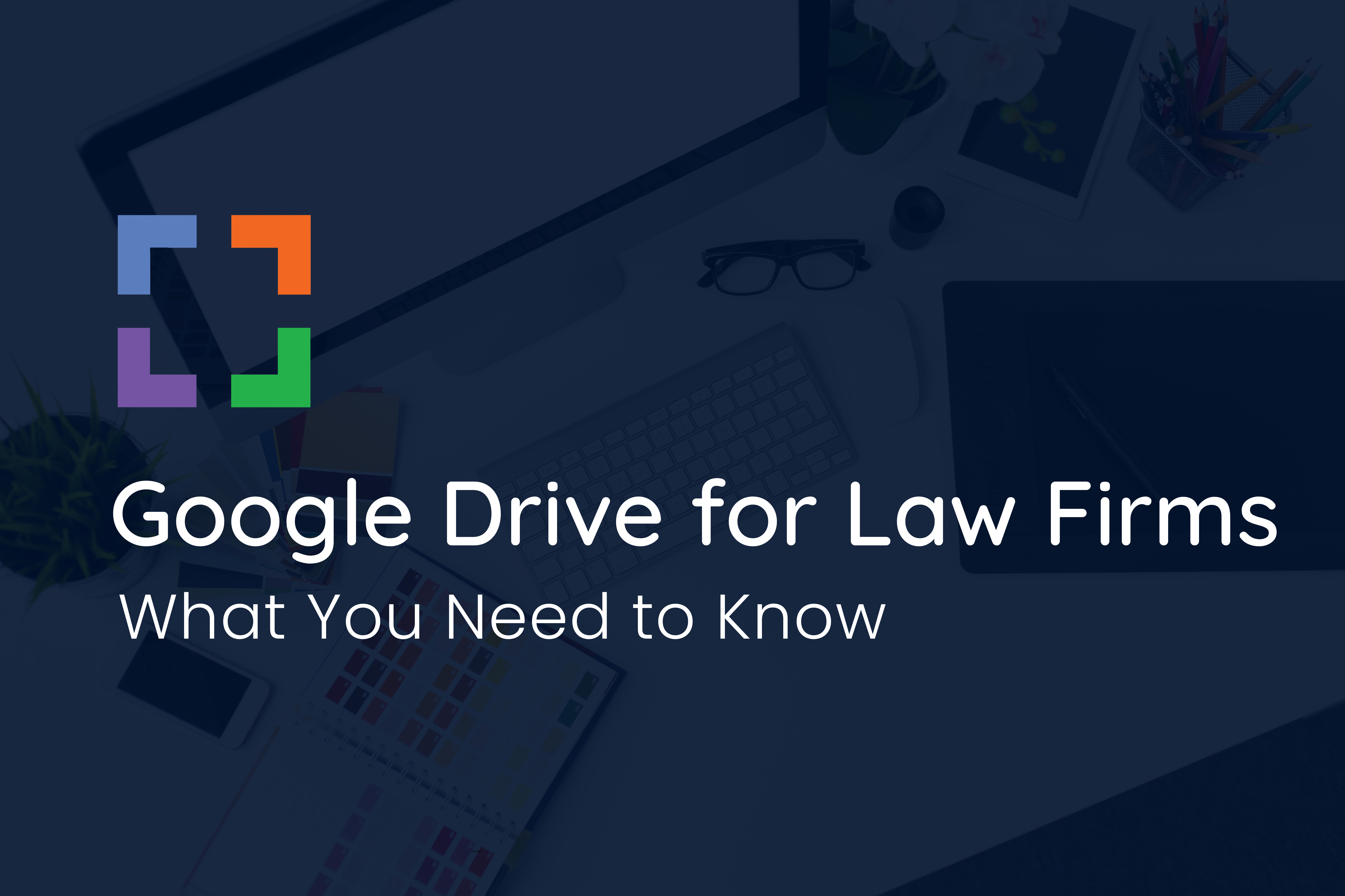 Google Drive for Law Firms | Sns-Brigh10