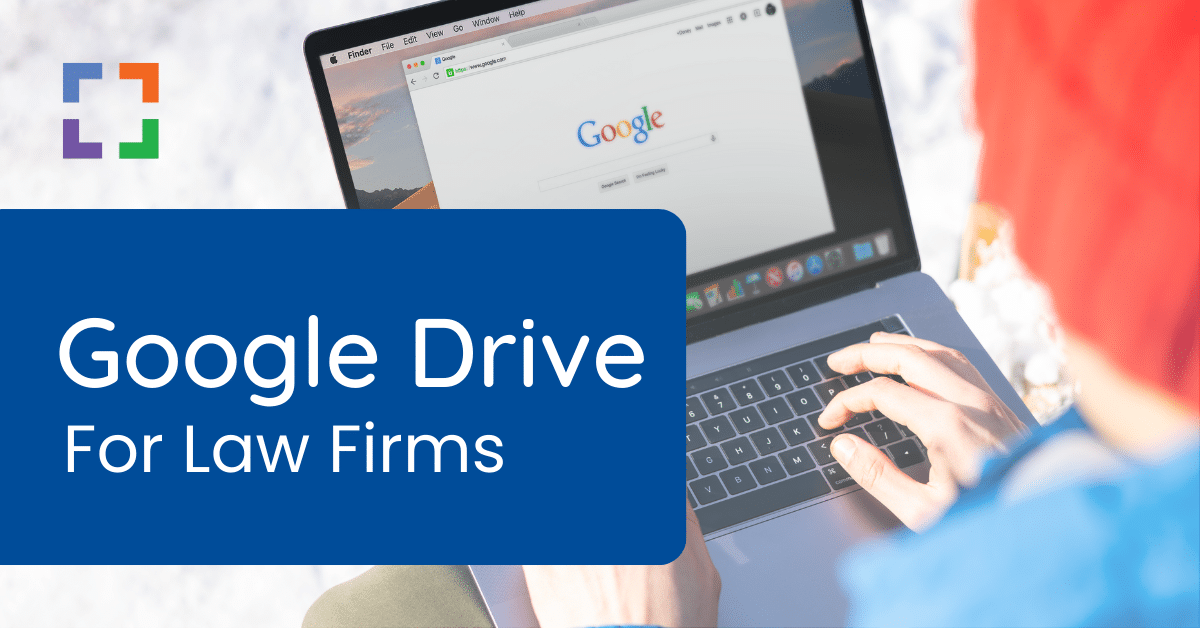 Google Drive for Law Firms