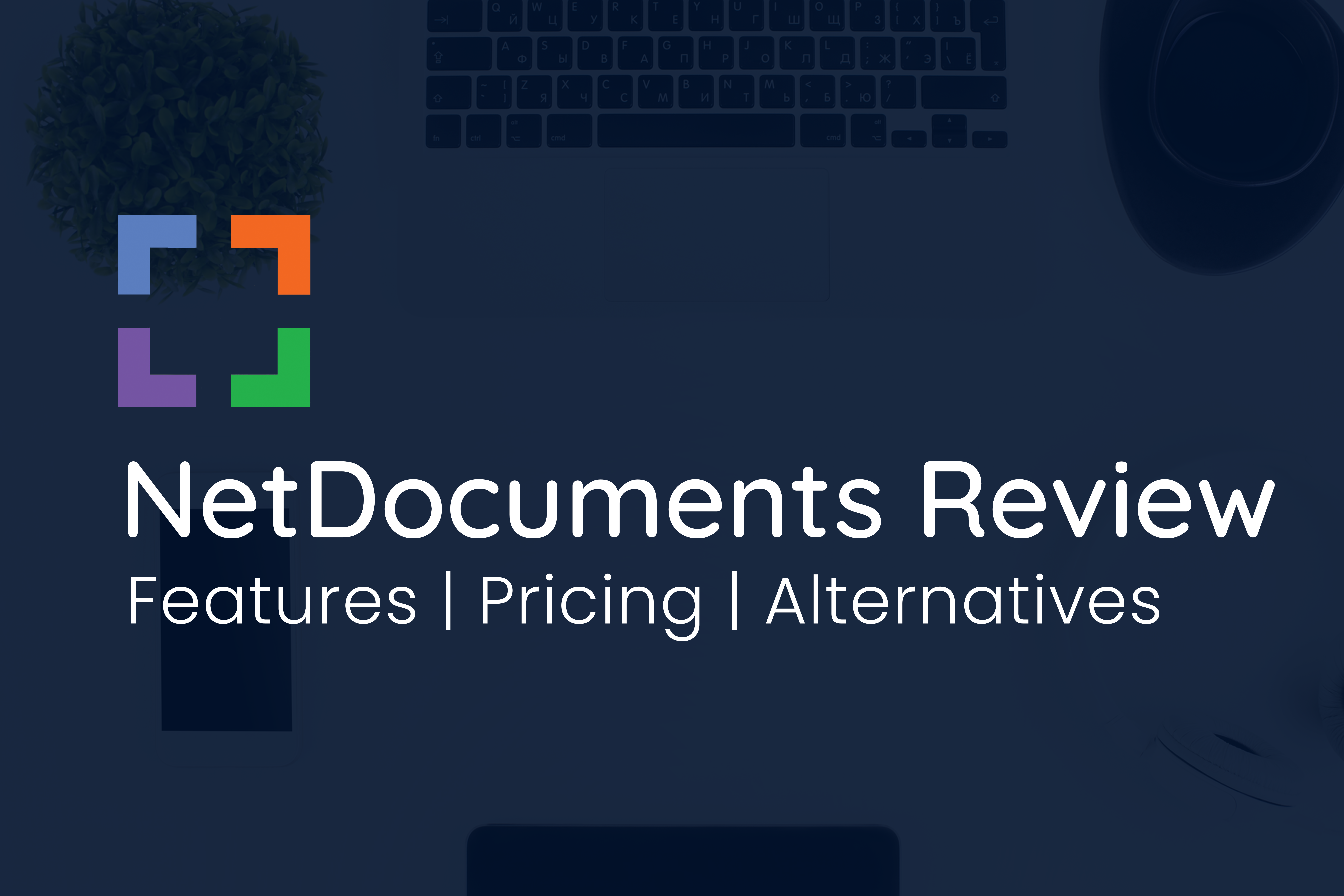 NetDocuments Review