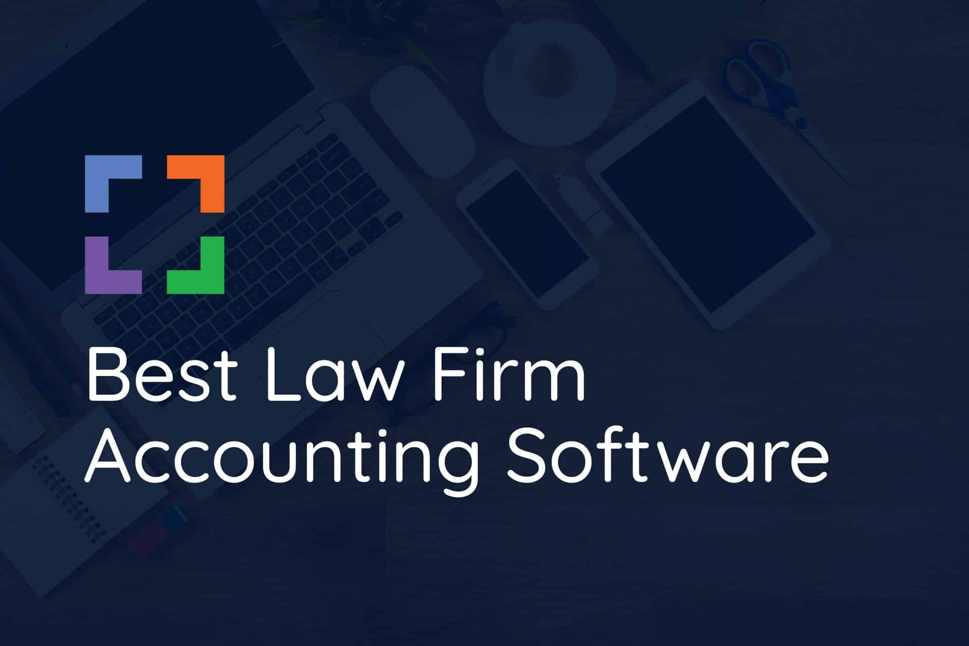 Best Law Firm Accounting Software