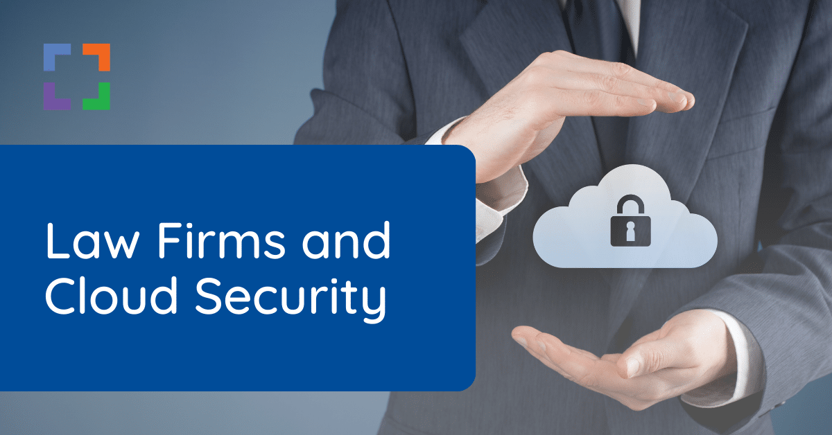 Law Firms and Cloud Security