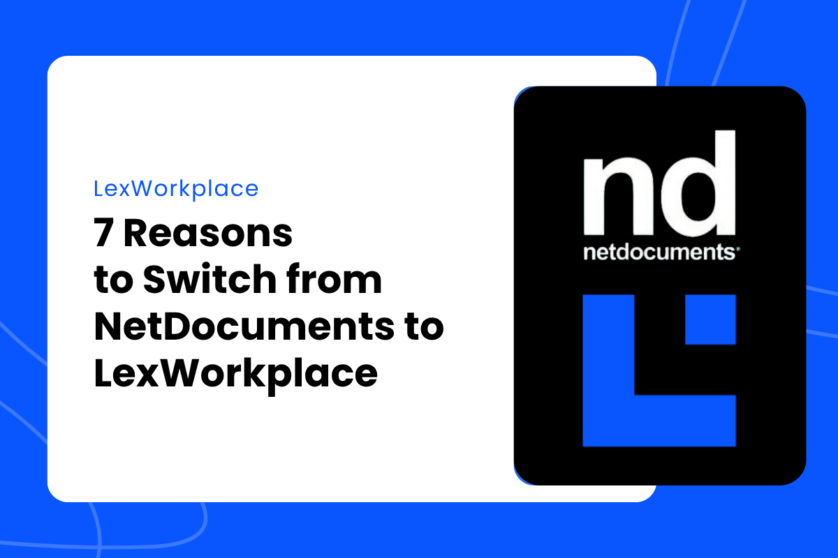 7 Reasons to Switch from NetDocuments - featured image