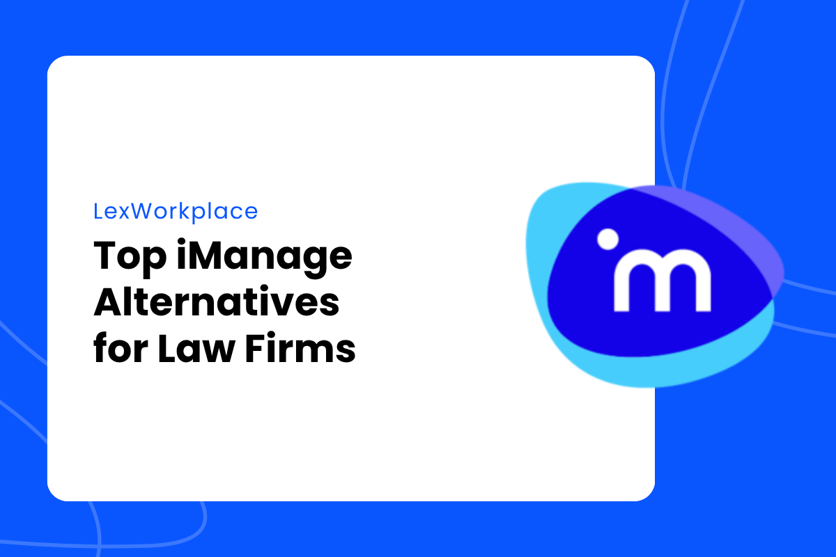 Top iManage Alternatives for Law Firms – featured image Top iManage Alternatives for Law Firms - featured image