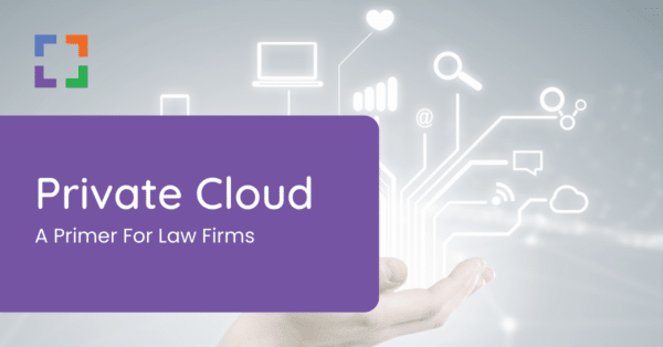 private cloud for law firms