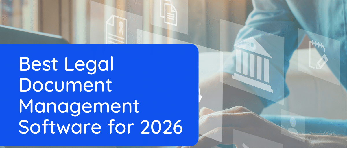 Best Legal Document Management Software for 2026