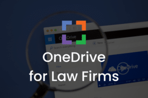 OneDrive for Law Firms (secondary)