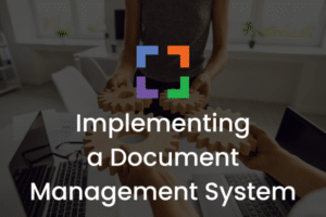 LX - Implementing a Document Management System (secondary)