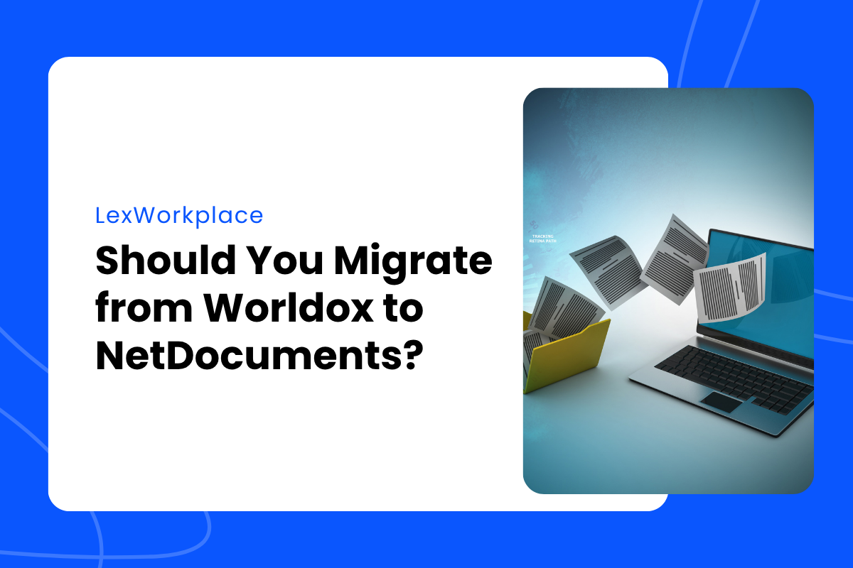 Should You Migrate from Worldox to NetDocuments - featured image
