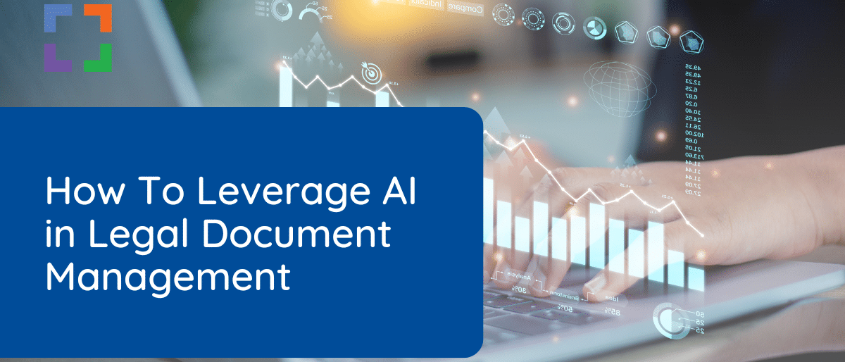 How To Leverage AI in Legal Document Management