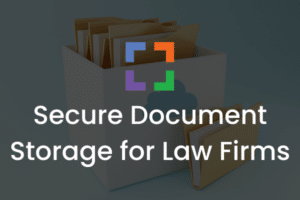 LX - Secure Document Storage for Law Firms (secondary)