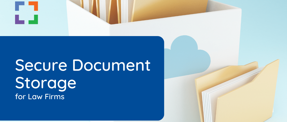 LX - Secure Document Storage for Law Firms