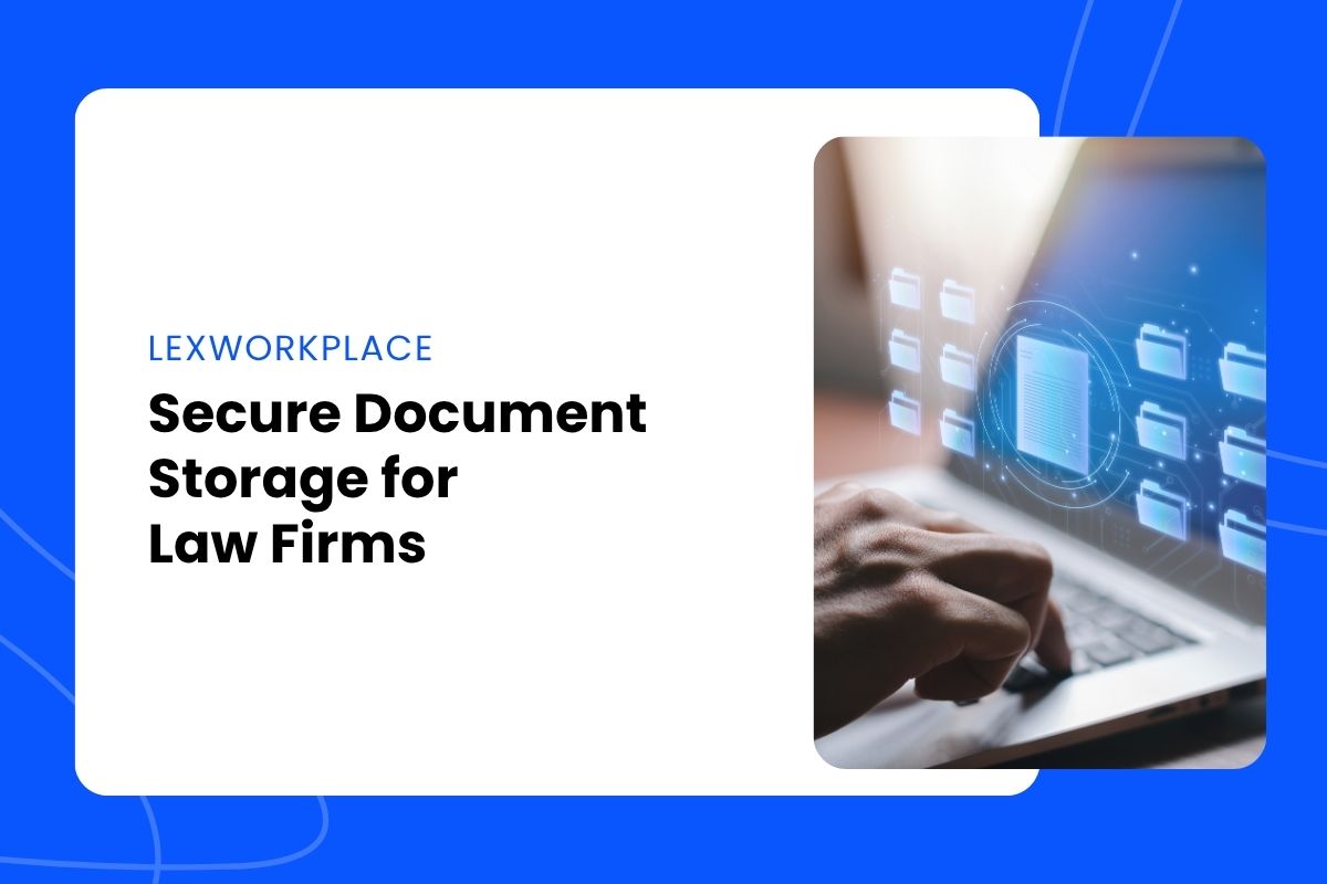 Secure Document Storage for Law Firms