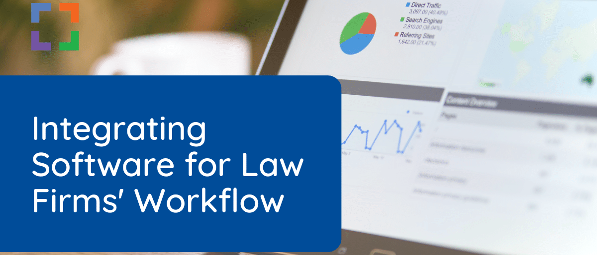 LX- Integrating Software for Law Firms' Workflow