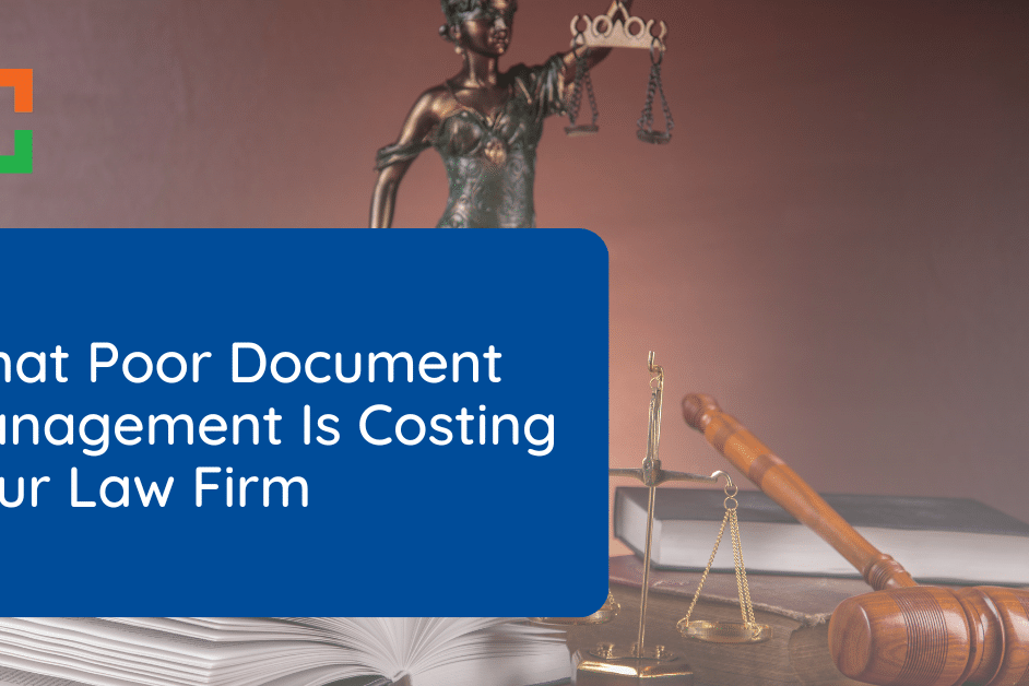 What Poor Document Management Is Costing Your Law Firm (1)