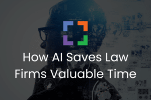 LX - How AI Saves Law Firms Valuable Time (secondary)