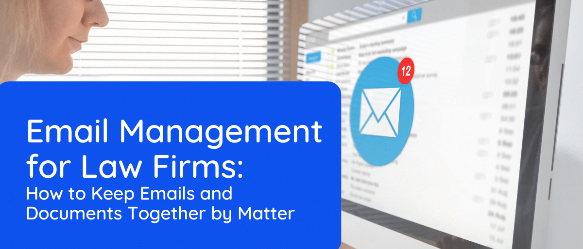 Email Management for Law Firms