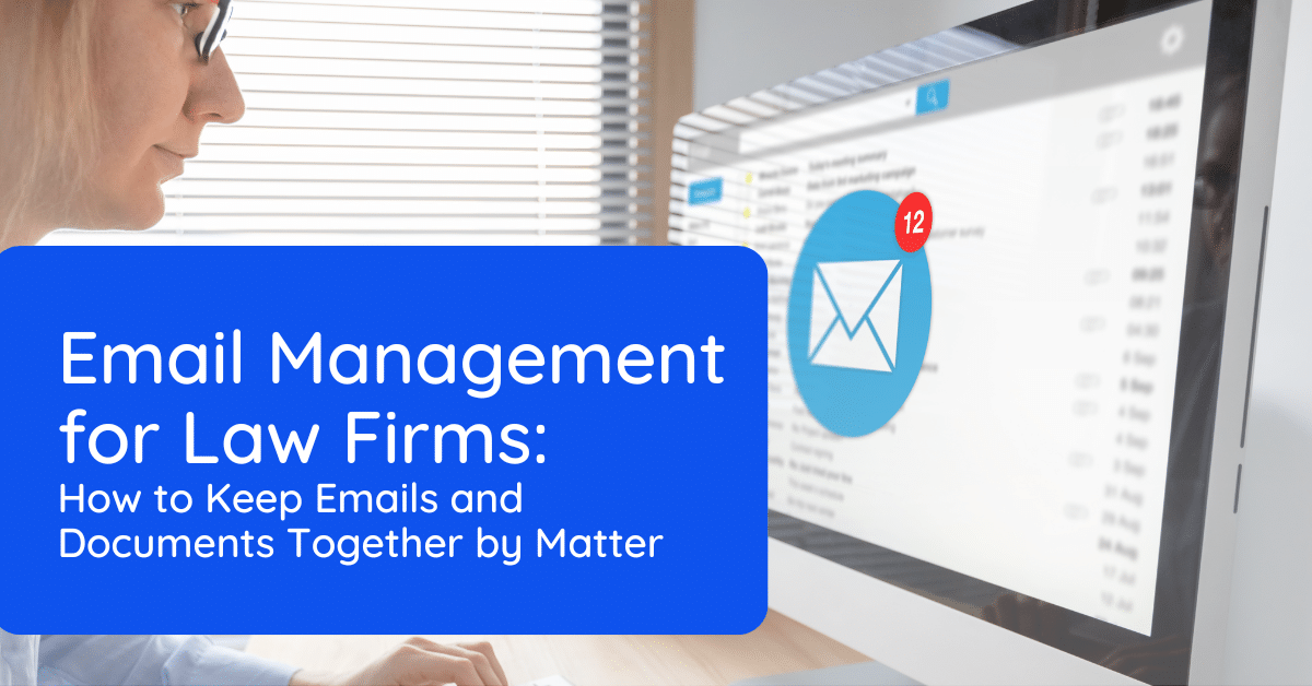Email Management for Law Firms