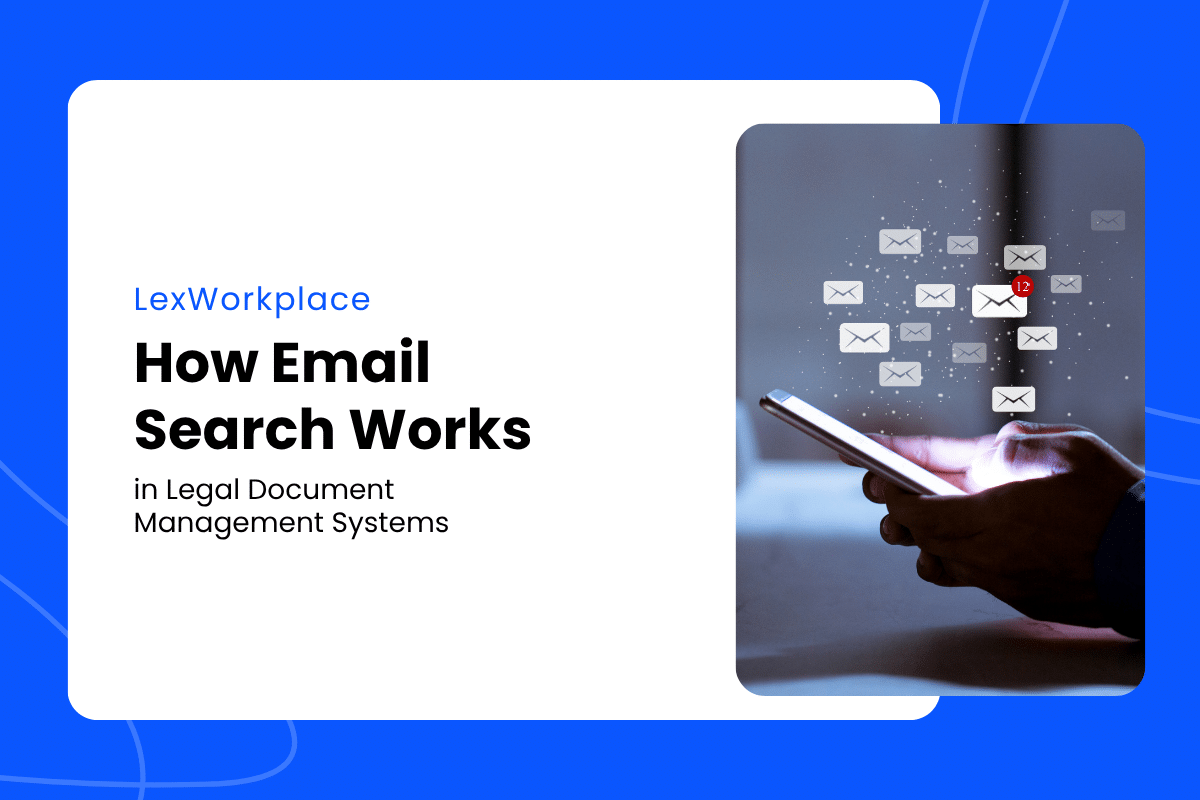 Featured image for How Email Search Works in Legal Document Management Systems article