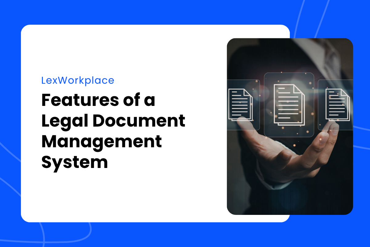 54_Features of a Legal Document Management System – featured image
