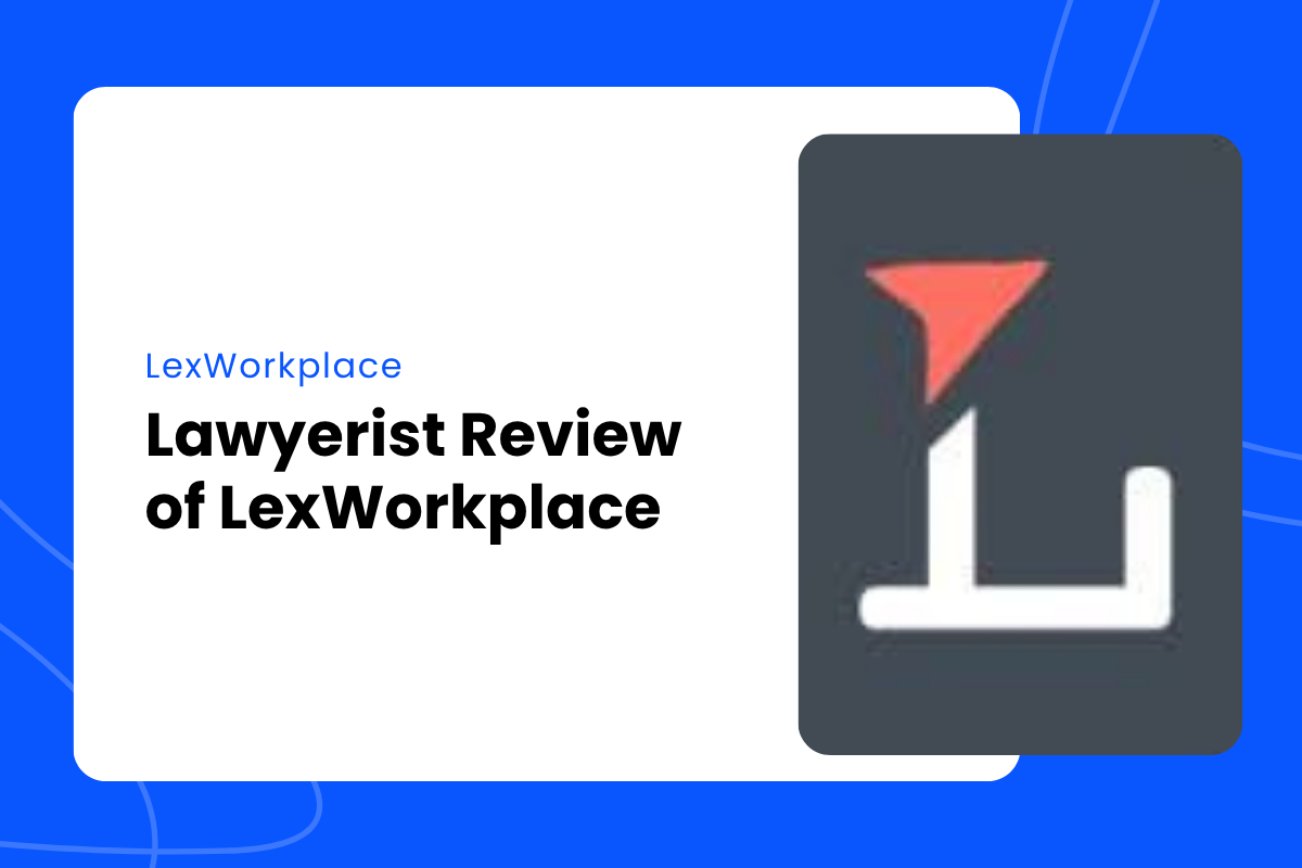 77_Lawyerist Review of LexWorkplace – featured image